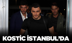 Fenerbahçe'nin yeni yıldızı Filip Kostic, İstanbul'a geldi