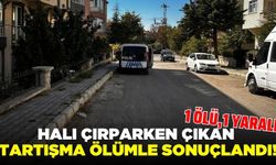 Halı çırpma tartışması cinayetle son buldu: 1 ölü 1 yaralı