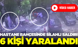 Hastane bahçesinde silahlı saldırı: 6 yaralı