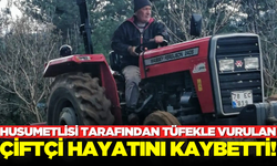 Husumetlisi tarafından tüfekle vurularak öldürüldü!