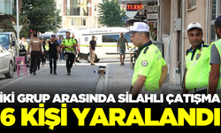 İki grup arasında silahlı çatışma: 6 yaralı