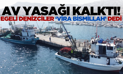 İzmir'de av yasağı! Balıkçılar 'Vira Bismillah' dedi