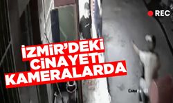 İzmir'deki cinayet kamerada!