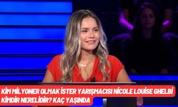 Kim Milyoner olmak İster yarışmacısı Nicole Louise Ghelbi kimdir nerelidir? Kaç yaşında