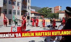 Kırkağaç'ta Ahilik haftası kutlandı!