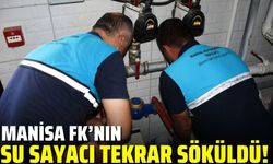 Manisa FK'nın su sayacı yeniden söküldü!