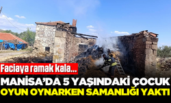 Manisa'da 5 yaşındaki çocuk samanlığı yaktı