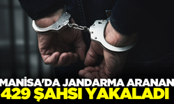 Manisa'da jandarma tarafından aranan 429 şahıs yakalandı