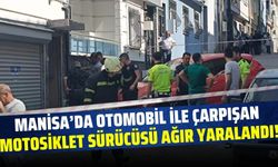 Manisa'da otomobil ile motosiklet çarpıştı: 1 ağır yaralı