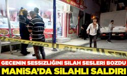 Manisa'da bir işyerine silahlı saldırı