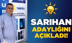 AK Parti Sarıgöl'de Sarıhan adaylığını açıkladı