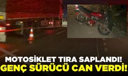 Motosiklet tıra çarptı: 18 yaşındaki sürücü hayatını kaybetti