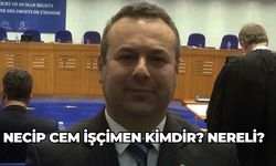 Necip Cem İşçimen Kimdir? Nereli?