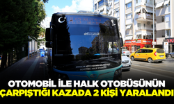 Otomobil ile halk otobüsünün çarpıştığı kazada 2 kişi yaralandı