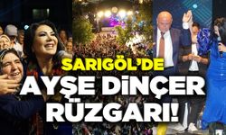 Sarıgöl'de Ayşe Dinçer Rüzgarı