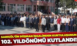 Sarıgöl’ün düşman işgalinden kurtuluşunun 102. yıldönümü kutlandı