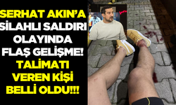 Serhat Akın’a silahlı saldırı olayında yeni gelişme