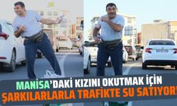 Seyyar satıcı, Manisa'daki kızını okutmak için şarkılarla yollarda!