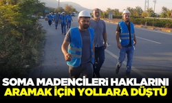 Soma Madencileri Hakkını Aramak İçin Yollarda