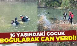 16 yaşındaki çocuk girdiği nehirde boğularak can verdi