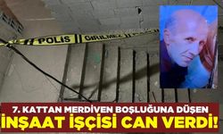 7. kattan düşen inşaat işçisi feci şekilde can verdi