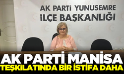 Manisa Ak Parti teşkilatında bir istifa daha