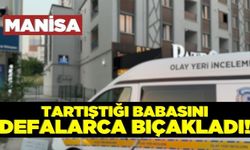 Akhisar'da baba ve oğlu arasındaki tartışmada kan aktı!