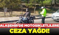 Alaşehir'de motosikletlilere ceza yağdı! 1 milyon 436 bin 605 lira idari para cezası kesildi