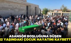 Asansör boşluğuna düşen 12 yaşındaki çocuk hayatını kaybetti