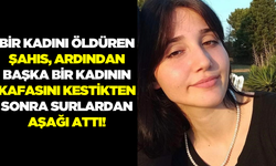 Bir kadını öldüren şahıs, ardından başka bir kadının kafasını kestikten sonra surlardan aşağı attı