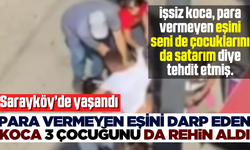 Cani koca eşini darp etti! Çocuklarını rehin aldı