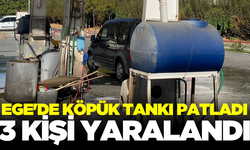 Ege'de köpük tankı patladı: 3 yaralı