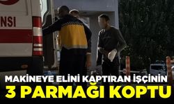 Elini makineye kaptıran işçinin parmakları koptu!