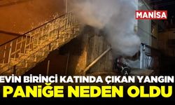 Manisa'da korkutan yangın! Evde büyük hasar meydana geldi