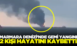 Gemi yangınında 2 kişi hayatını kaybetti