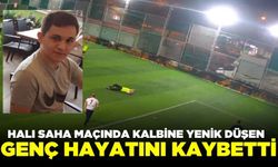 Halı saha maçında kalp krizi geçiren genç hayatını kaybetti