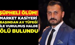 İki gündür haber alınamayan kasiyer, başından av tüfeği ile vurulmuş halde ölü bulundu