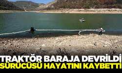 İzmir'de baraja devrilen traktörün sürücüsü hayatını kaybetti