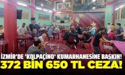 İzmir'de kolpaçino kumarhanesine baskın!