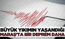 Kahramanmaraş'ta büyük deprem!