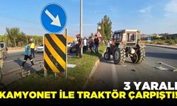 Kamyonet ile traktör çarpıştı: 3 yaralı