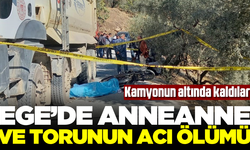 Kamyonun altında kalan anneanne ve 5 yaşındaki torunu hayatını kaybetti