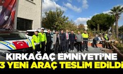 Kırkağaç Emniyeti'ne 3 yeni araç tahsis edildi