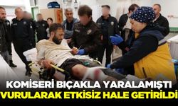 Komiseri bıçakla yaralayan şahıs etkisiz hale getirildi