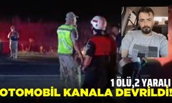 Kontrolden çıkan otomobil kanala devrildi: 1 ölü 2 yaralı