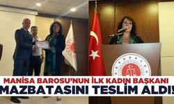 Manisa Barosu'nun ilk kadın başkanı Malay, mazbatasını teslim aldı!