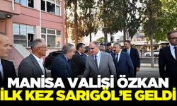 Manisa Valisi Özkan'dan Sarıgöl ziyareti