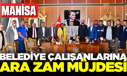 Manisa'da belediye çalışanlarına müjde!