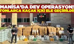 Manisa'da Büyük Alkol Operasyonu: Tonlarca Kaçak İçki Ele Geçirildi