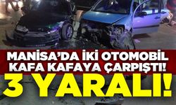 Manisa'da iki otomobil kafa kafaya çarpıştı! 3 Yaralı